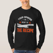 Your Opinion Wasn't In The Recipe Korean Potato Ho Tシャツ (正面)