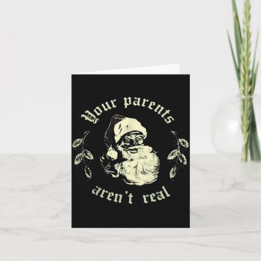 Your Parents Aren't Real Funny Santa Christmas  カード (正面)