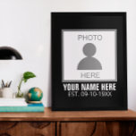 Your Photo Here Name and Age ポスター<br><div class="desc">Your photo here name and age could be a great design for you and it can be a great gift for anyone.</div>