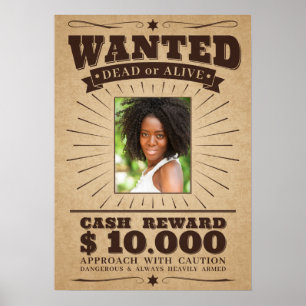 YOUR PHOTO in "Wanted"ポスター ポスター