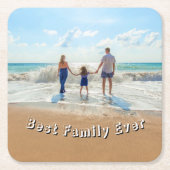 Your Photo Paper Coaster Text - Best Family Ever スクエアペーパーコースター (正面)