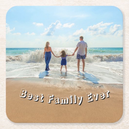 Your Photo Paper Coaster Text - Best Family Ever スクエアペーパーコースター (正面)