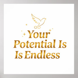 Your Potential Is Endless Dove Gold Motivation ポスター