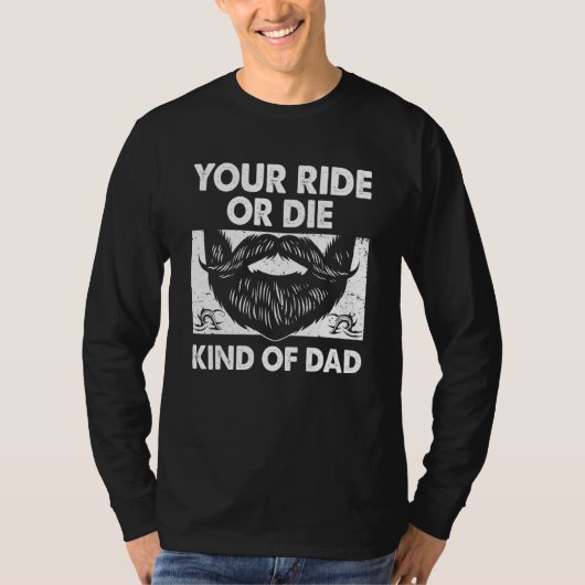 Your Ride Kind of Dad Sayings Old Man Quotes Daddy Tシャツ (正面)