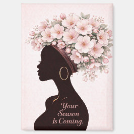 Your Season Is Coming Inspirational Magnet  マグネット