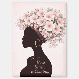 Your Season Is Coming Inspirational Magnet  マグネット