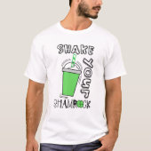 Your Shamrocks Happy St. Patrick's Day Tシャツ (正面)