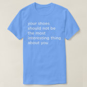 Your shoes tシャツ (デザイン正面)