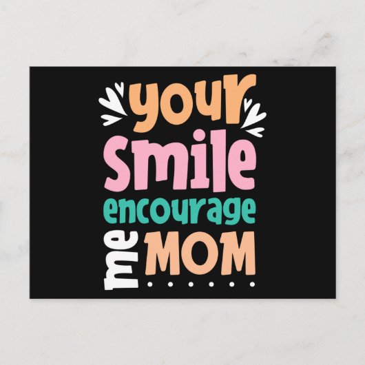 Your Smile Encourage me Mom ポストカード (正面)