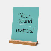 Your Sound Matters オプション2 アクリルサイン (傾斜)
