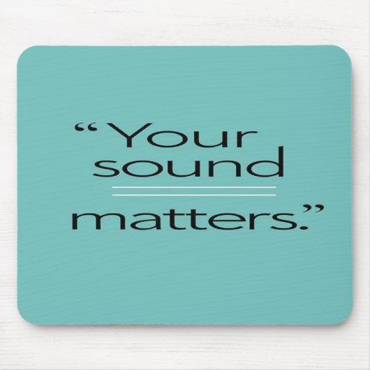 Your Sound Matters オプション2 マウスパッド (正面)