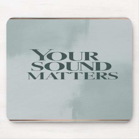Your Sound Matters オプション3 マウスパッド (正面)