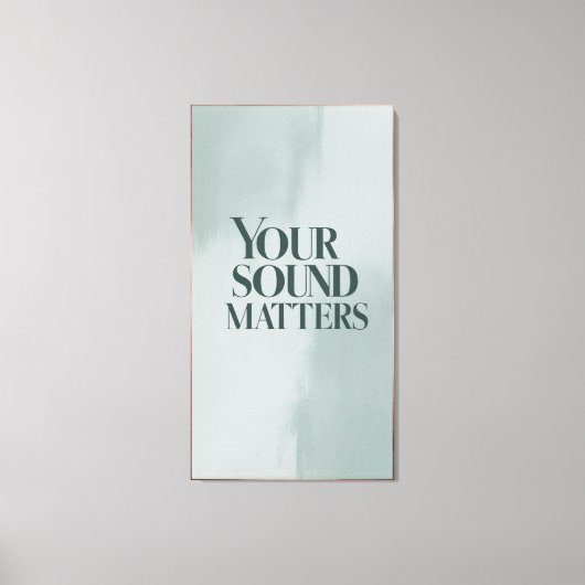 Your Sound Matters 3 キャンバスプリント (正面)
