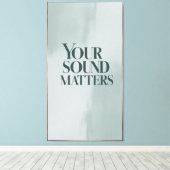 Your Sound Matters 3 キャンバスプリント (インサイチュ (ウッドフロア))
