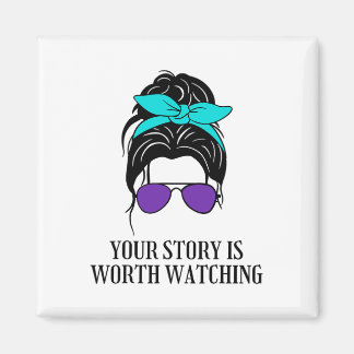 Your Story Is Worth Watching Suicide Prevention Aw マグネット