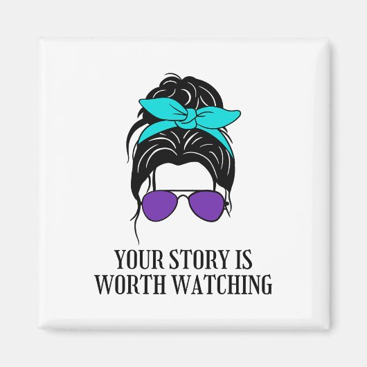 Your Story Is Worth Watching Suicide Prevention Aw マグネット (正面)