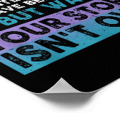 Your Story Isn't Over A Semicolon Is Used Your Sto ポスター (角)