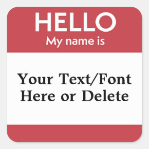 「Your Text Hello My Name」は赤い四角の名前タグです。 スクエアシール