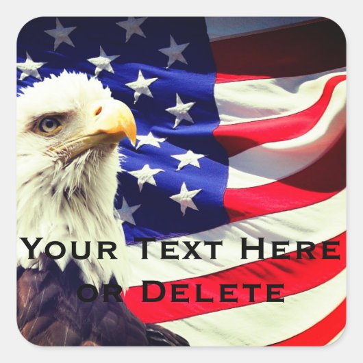 Your text Old Glory & Bald Eagle USA国旗の愛国者 スクエアシール (正面)