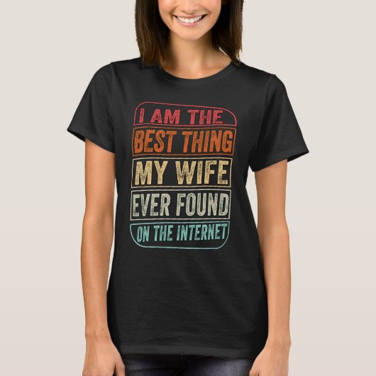 Your The Best Thing I Found On The Internet  Valen Tシャツ (正面)