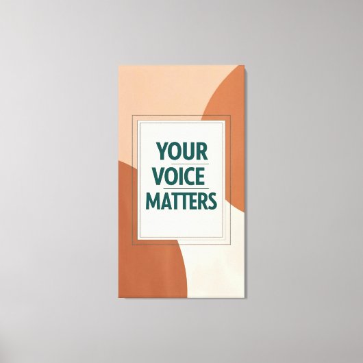 Your Voice Matters 3 キャンバスプリント (正面)