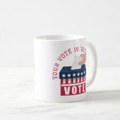 Your vote is your Voice Mug コーヒーマグカップ (正面右)