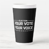 Your Vote Your Voice 白文字 カフェラテマグ (正面)