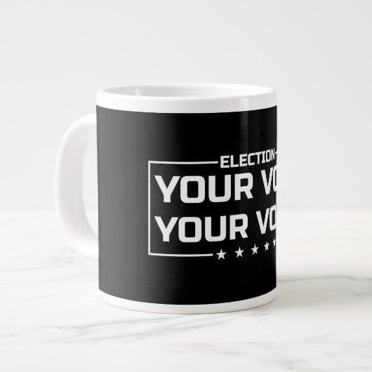 Your Vote Your Voice 白文字 ジャンボコーヒーマグカップ (正面左)