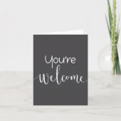 Your Welcome Fun Novelty Saying Quote You're Welco カード (正面)