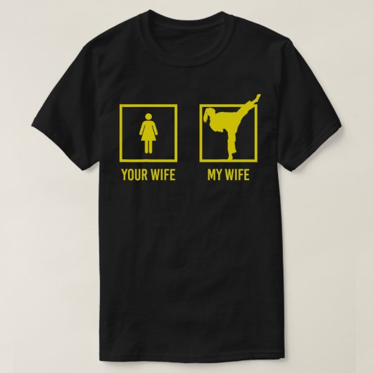 Your Wife My Wifeグラフィック武術アート Tシャツ (デザイン正面)
