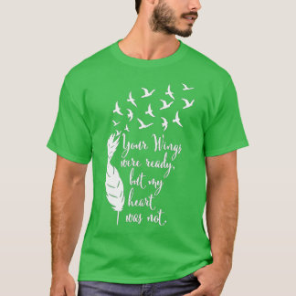 Your Wings Were Ready , Memorial Day, In Loving Me Tシャツ