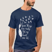 Your Wings were Readyshirt Memorial Day in Loving Tシャツ (正面)