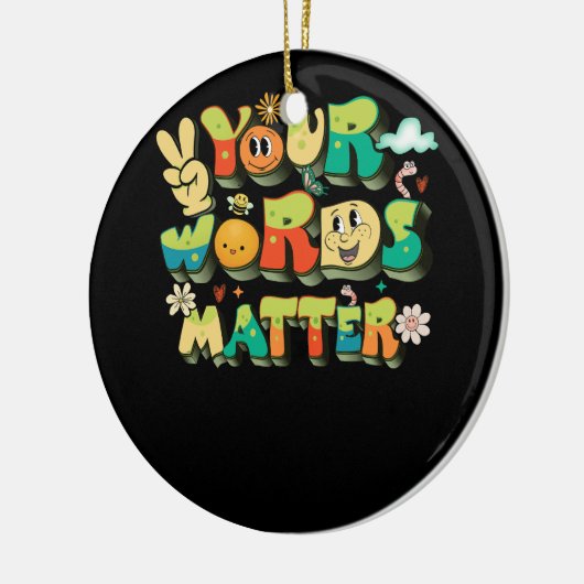 Your Words Matter Speechセラピー言語病理 セラミックオーナメント (左)