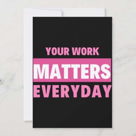 Your Work Matters Everyday サンキューカード (正面)