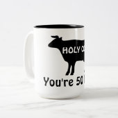 You're 50 Now Holy Cow Funny Cow Theme Birthday ツートーンマグカップ (正面左)