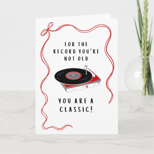 You're A Classic Birthday カード (正面)