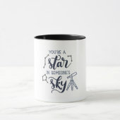 You're a Star in Someone's Sky – マグカップ (中央)