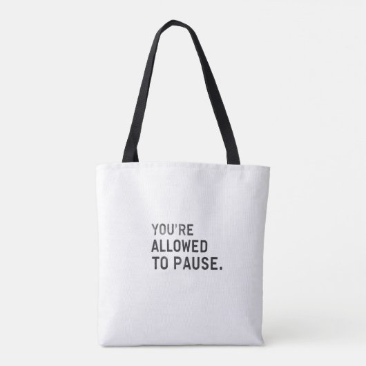 "You're Allowed to Pause." トートバッグ (裏面)