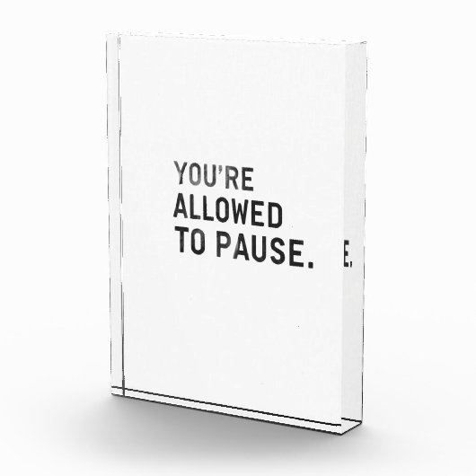 "You're Allowed to Pause." フォトブロック (右)