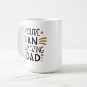 You're an Amazing Dad – Fun & Colorful コーヒーマグカップ (正面左)