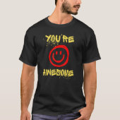 You're Awesome Tシャツ (正面)