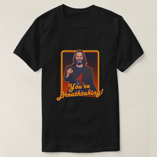 YOU'RE BREATHTAKING!! - Keanu Reeves Classic Tシャツ (デザイン正面)