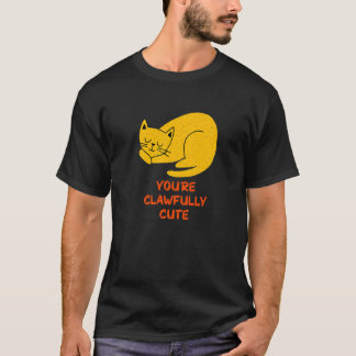 You're Clawfully Cute Cat  Couples Kitten Tシャツ