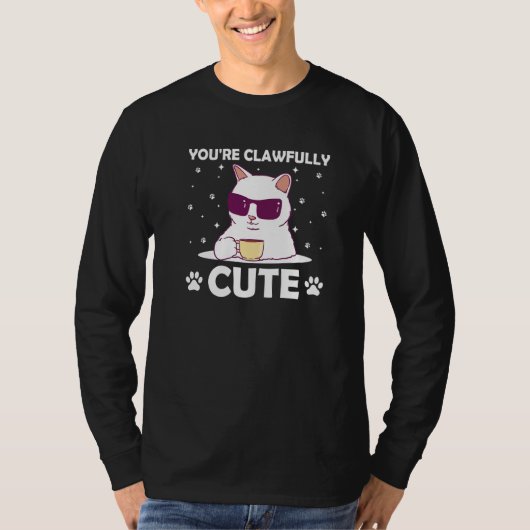 You're Clawfully Cute Cat Couples Kitten Tシャツ (正面)