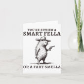 You're Either A Smart Fella Or A Fart Smella Funny カード (正面)