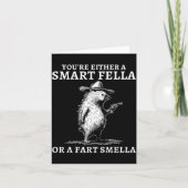 You're Either A Smart Fella Or A Fart Smella Funny カード (正面)