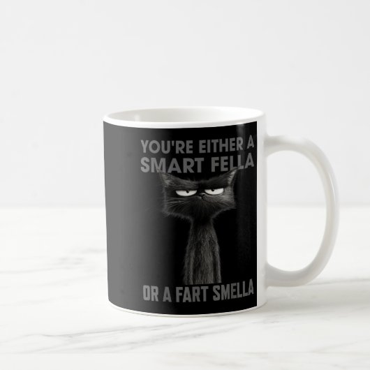 You're Either A Smart Fella Or A Fart Smella Funny コーヒーマグカップ (右)