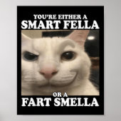 You're Either A Smart Fella Or A Fart Smella Funny ポスター (正面)