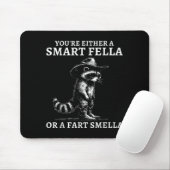You're Either A Smart Fella Or A Fart Smella Vinta マウスパッド (マウス)