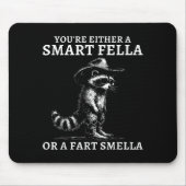 You're Either A Smart Fella Or A Fart Smella Vinta マウスパッド (正面)